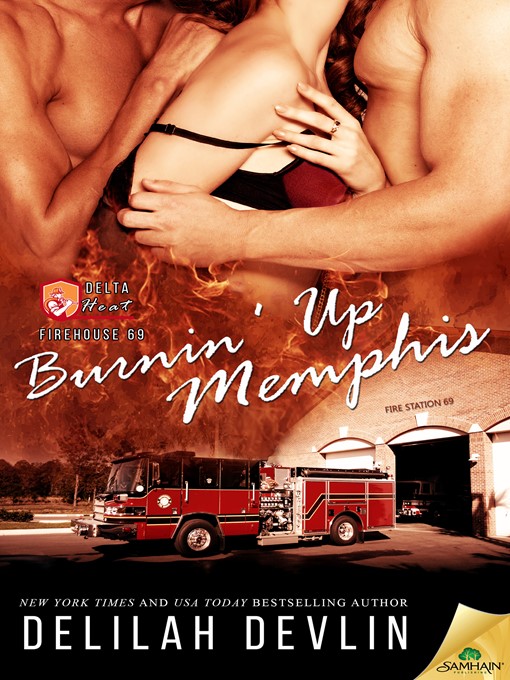Title details for Burnin' Up Memphis by Delilah Devlin - Available